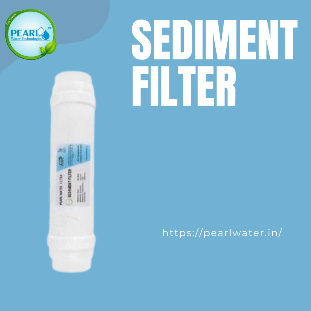 Sediment filter | Pearl Water Technologies