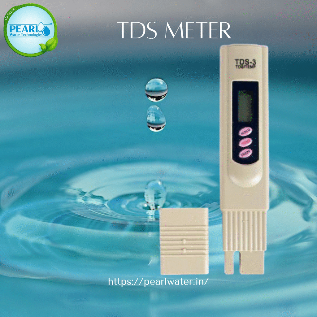 Pearl Water Technologies’| TDS Meter