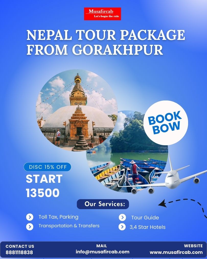 Uncover the Timeless Beauty of Nepal tour Package from Gorakhpur